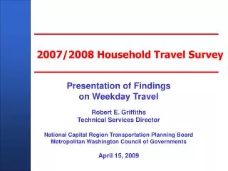 2007/2008 Household Travel Survey