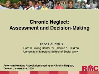 Chronic Neglect: Assessment and Decision-Making