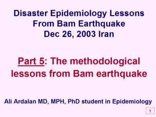 Disaster Epidemiology Lessons From Bam Earthquake