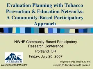 Evaluation Planning with Tobacco Prevention &amp; Education Networks: A Community-Based Participatory Approach