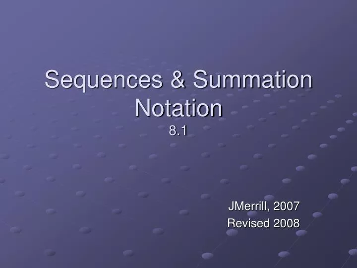 sequences summation notation 8 1