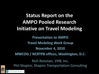 Status Report on the AMPO Pooled Research Initiative on Travel Modeling
