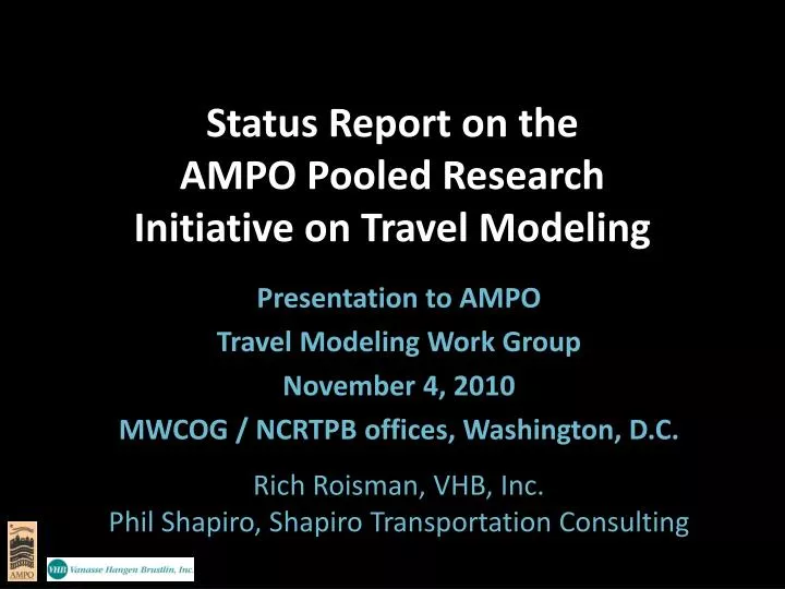 status report on the ampo pooled research initiative on travel modeling