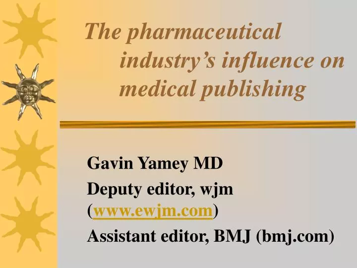 the pharmaceutical industry s influence on medical publishing