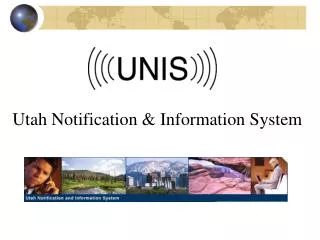 Utah Notification &amp; Information System