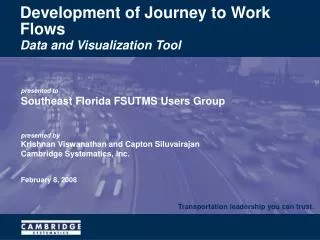 Development of Journey to Work Flows