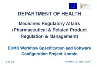 DEPARTMENT OF HEALTH Medicines Regulatory Affairs (Pharmaceutical &amp; Related Product Regulation &amp; Management)