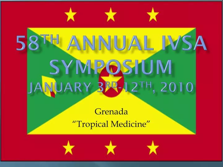 58 th annual ivsa symposium january 3 rd 12 th 2010