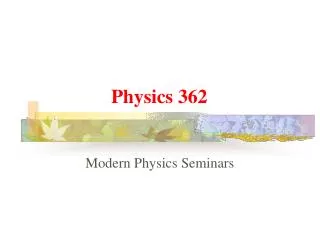 Physics 362