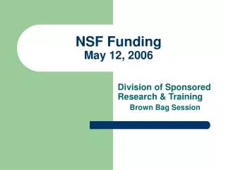 NSF Funding May 12, 2006