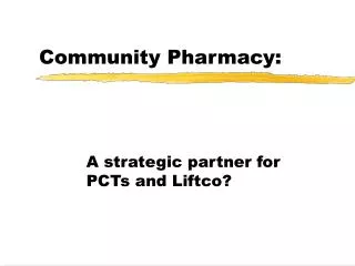 Community Pharmacy: