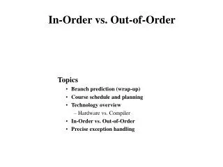 In-Order vs. Out-of-Order