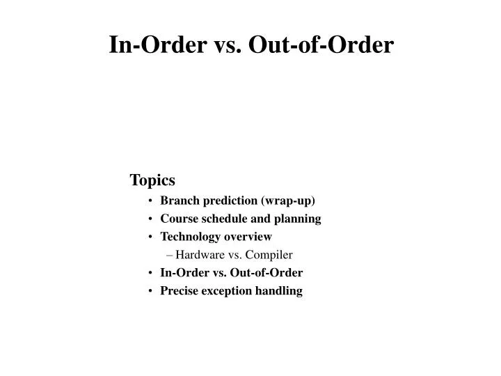 in order vs out of order