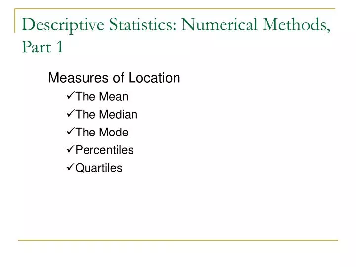descriptive statistics numerical methods part 1