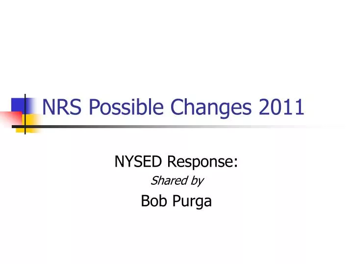 nrs possible changes 2011