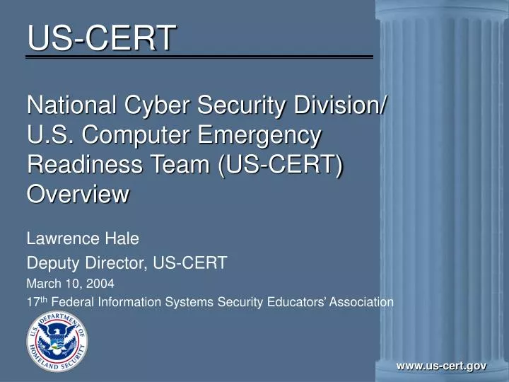 national cyber security division u s computer emergency readiness team us cert overview