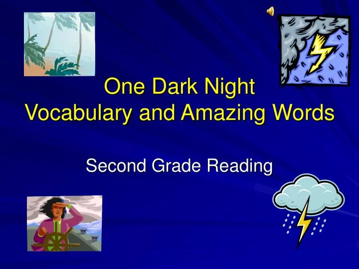 one dark night vocabulary and amazing words