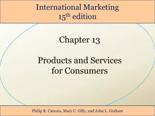 Chapter 13 Products and Services for Consumers
