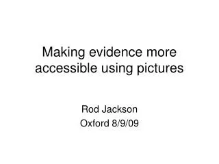 Making evidence more accessible using pictures