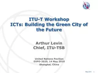 ITU-T Workshop ICTs: Building the Green City of the Future