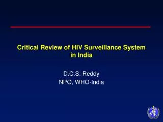 Critical Review of HIV Surveillance System in India