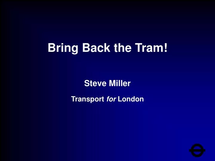 bring back the tram
