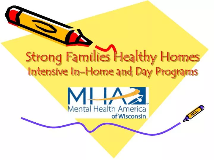 strong families healthy homes intensive in home and day programs