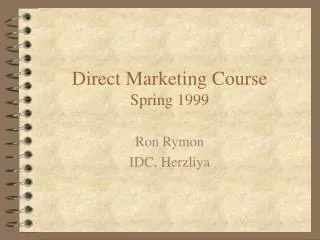 Direct Marketing Course Spring 1999