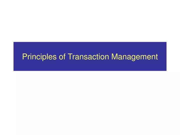 principles of transaction management
