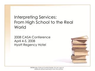 Interpreting Services: From High School to the Real World