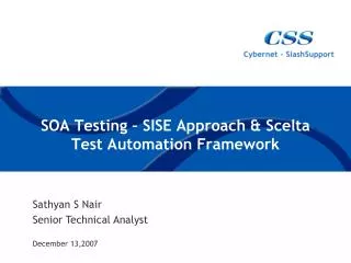 SOA Testing – SISE Approach &amp; Scelta Test Automation Framework