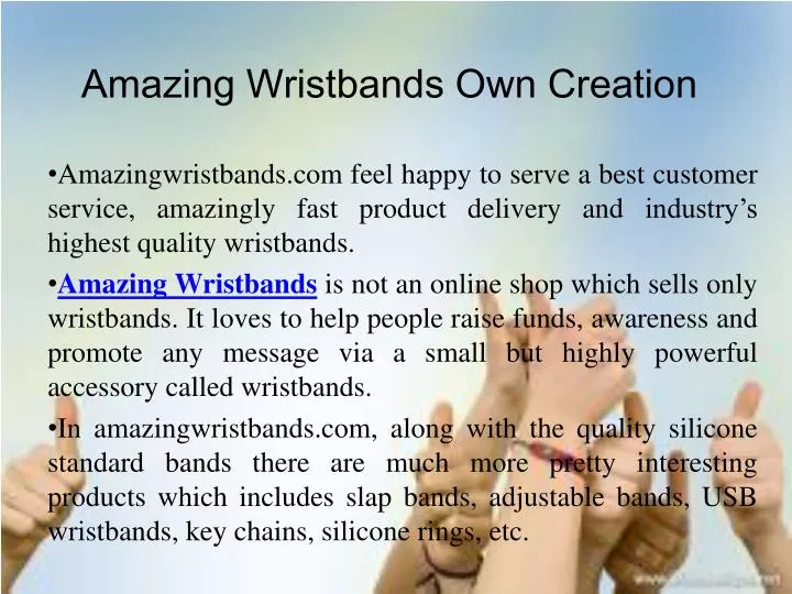 amazing wristbands own creation