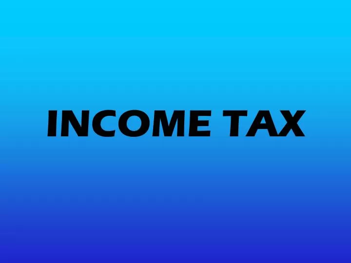 income tax