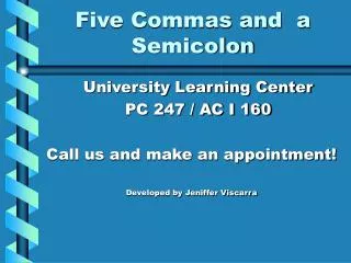 Five Commas and a Semicolon