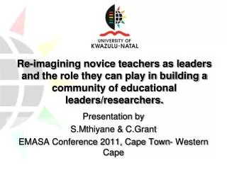 Re-imagining novice teachers as leaders and the role they can play in building a community of educational leaders/resear