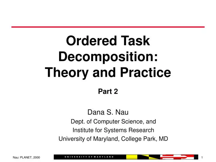 ordered task decomposition theory and practice