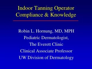 Indoor Tanning Operator Compliance &amp; Knowledge