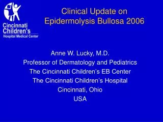 Clinical Update on Epidermolysis Bullosa 2006