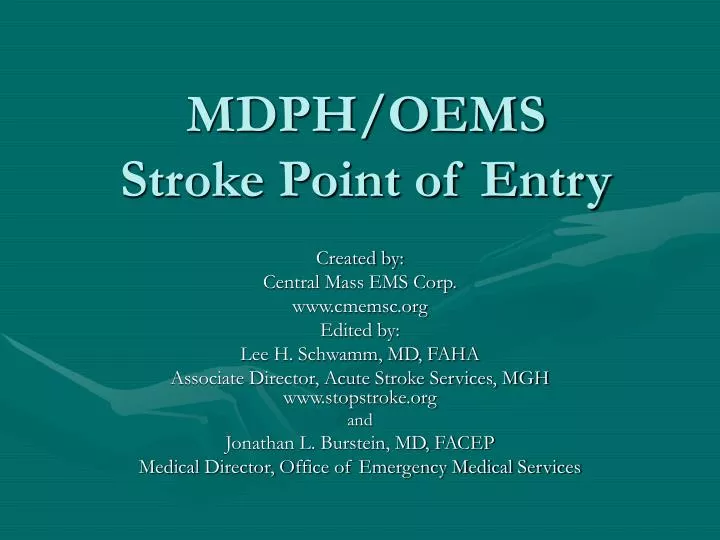 mdph oems stroke point of entry