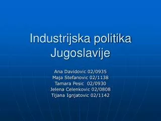 Industrijska politika Jugoslavije