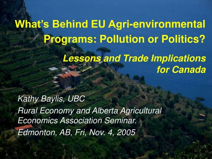 what s behind eu agri environmental programs pollution or politics