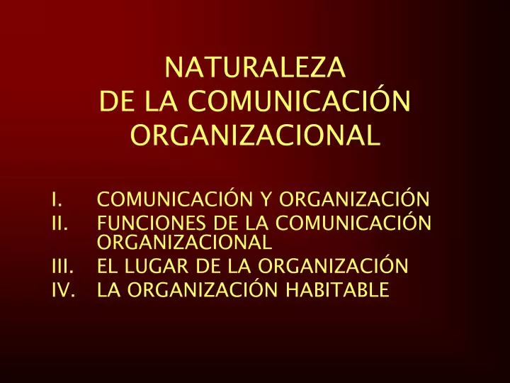 naturaleza de la comunicaci n organizacional
