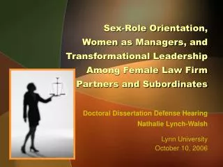 Sex-Role Orientation, Women as Managers, and Transformational Leadership Among Female Law Firm Partners and Subordin