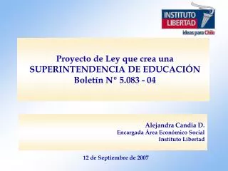 Proyecto de Ley que crea una SUPERINTENDENCIA DE EDUCACIÓN Boletín Nº 5.083 - 04