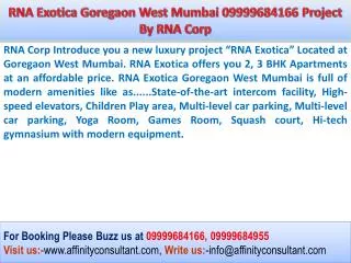 RNA Exotica Goregaon Luxury Apartments For Sale @ 0999968495
