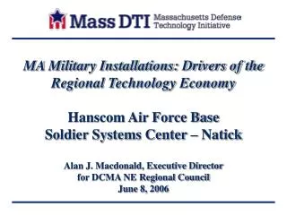 Impact of Hanscom AFB and SSC – Natick