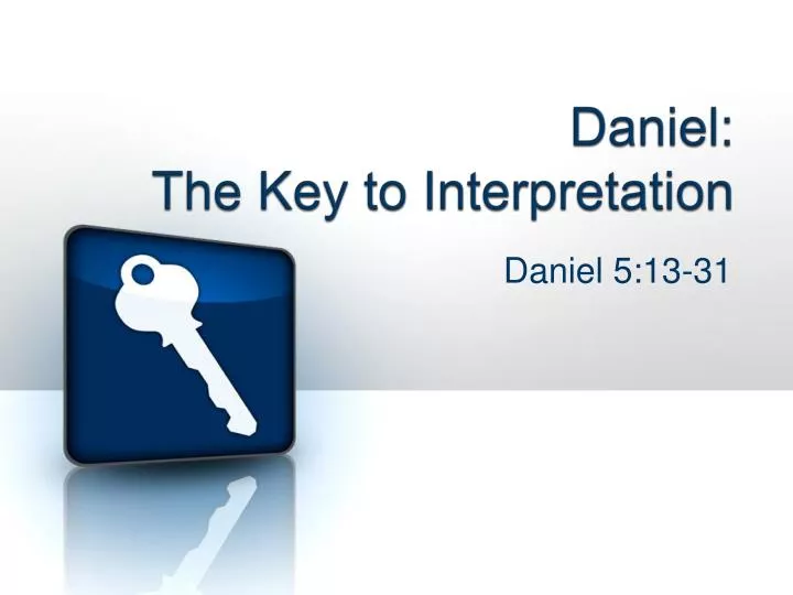 daniel the key to interpretation