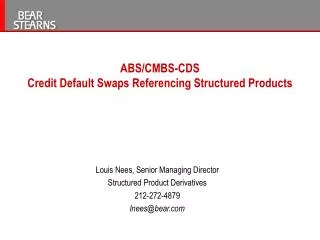 ABS/CMBS-CDS Credit Default Swaps Referencing Structured Products