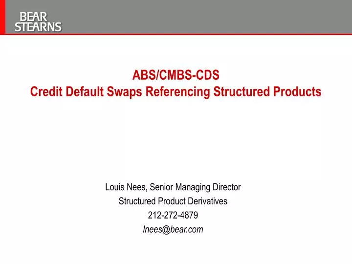 abs cmbs cds credit default swaps referencing structured products