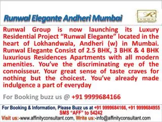 Runwal Elegante Apartments @09999684166 Andheri West Mumbai